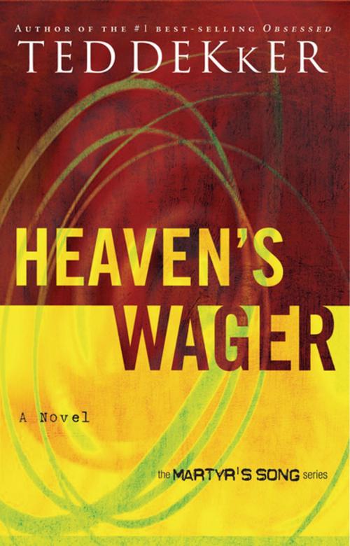 Cover of the book Heaven's Wager by Ted Dekker, Thomas Nelson