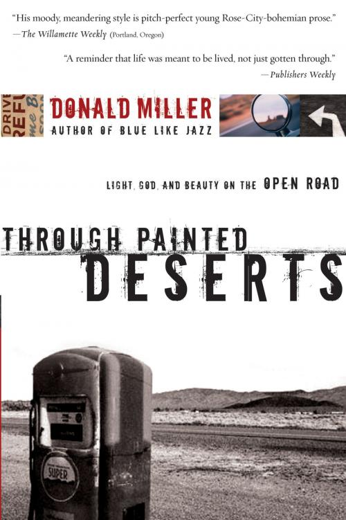 Cover of the book Through Painted Deserts by Donald Miller, Thomas Nelson