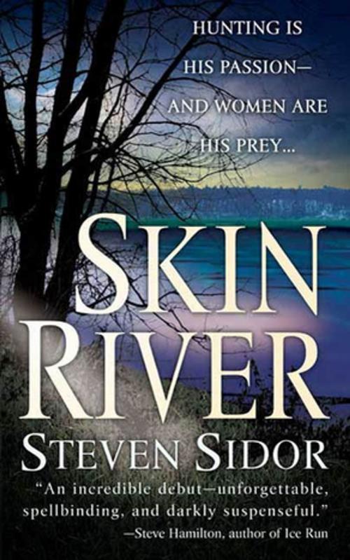Cover of the book Skin River by Steven Sidor, St. Martin's Press