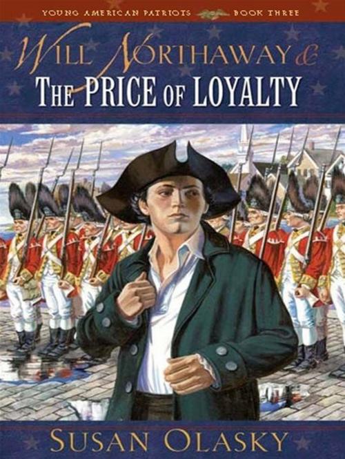 Cover of the book Will Northaway and the Price of Loyalty by Susan Olasky, Crossway