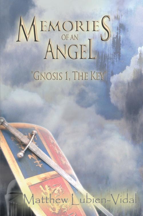 Cover of the book Memories of an Angel by Matthew Lubien-Vidal, AuthorHouse UK