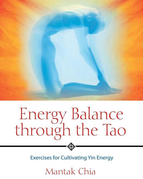Cover of the book Energy Balance through the Tao by Mantak Chia, Inner Traditions/Bear & Company