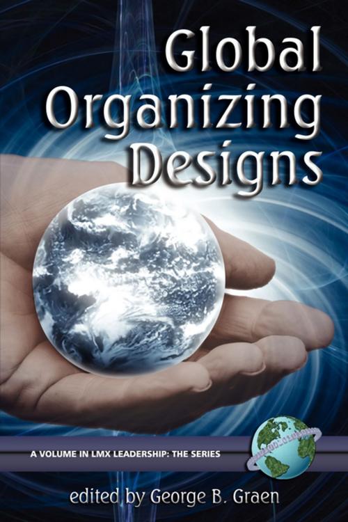 Cover of the book Global Organizing Designs by , Information Age Publishing