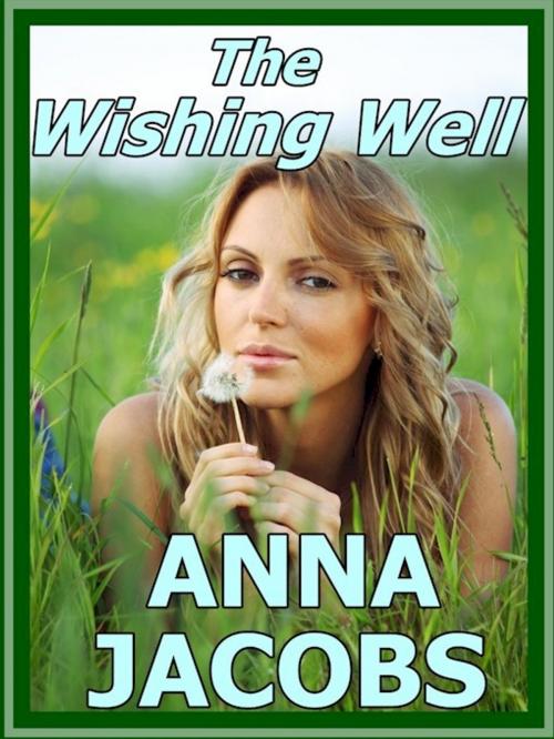Cover of the book The Wishing Well by Anna Jacobs, Belgrave House