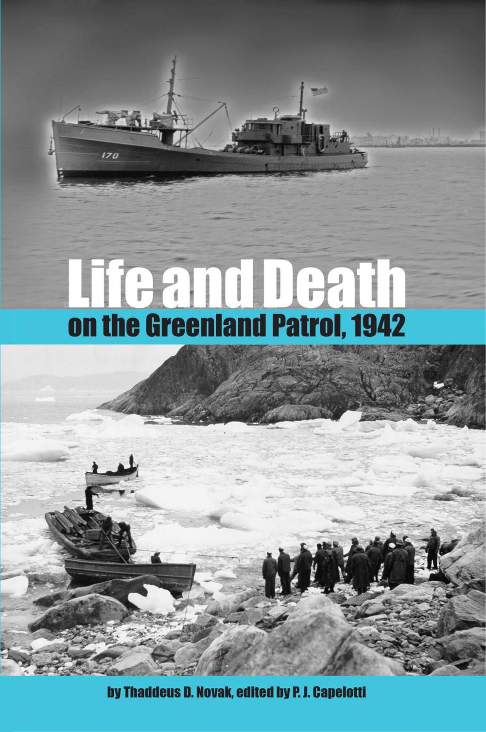Big bigCover of Life and Death on the Greenland Patrol, 1942