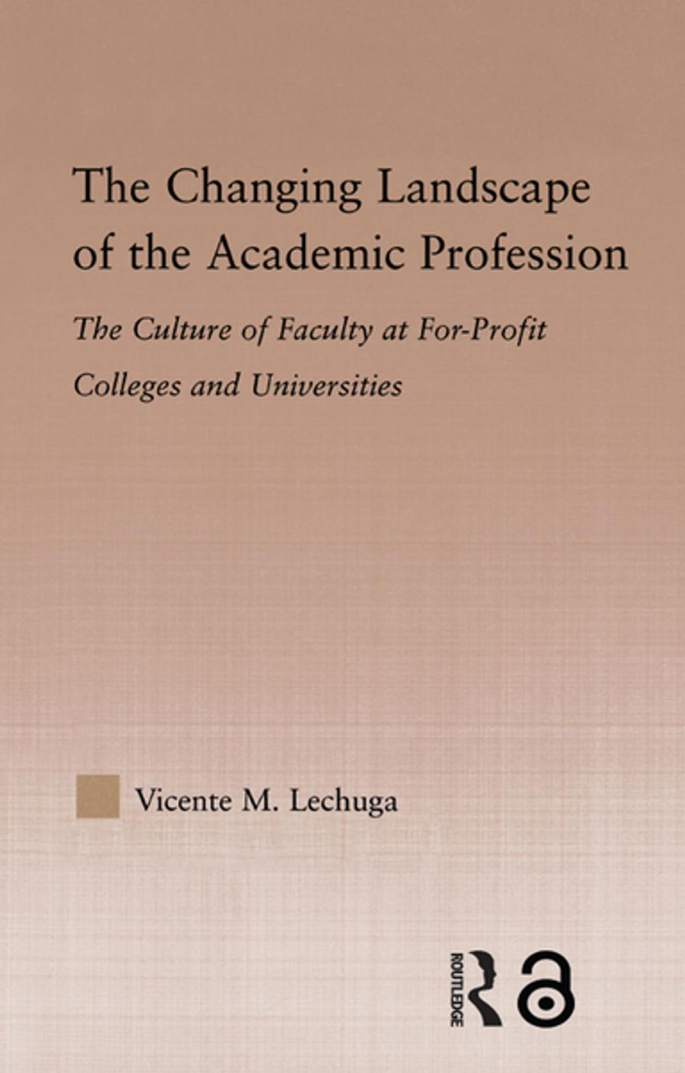 Big bigCover of The Changing Landscape of the Academic Profession