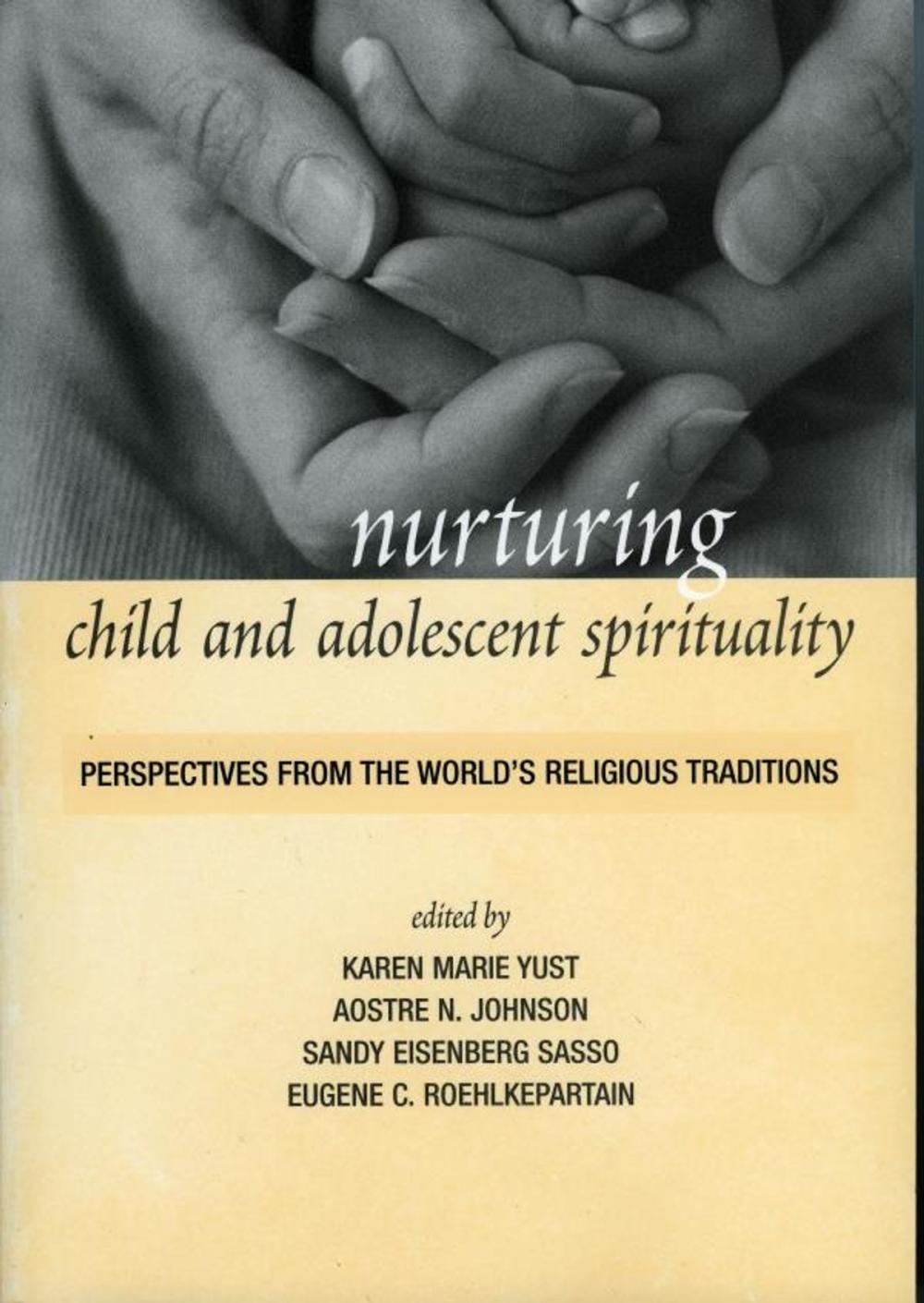 Big bigCover of Nurturing Child and Adolescent Spirituality