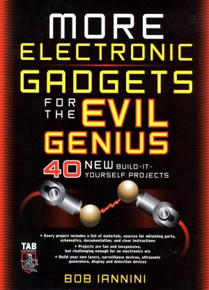 bigCover of the book MORE Electronic Gadgets for the Evil Genius : 40 NEW Build-it-Yourself Projects by 