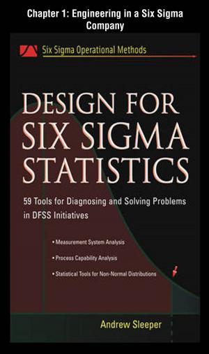 Book cover of Design for Six Sigma Statistics, Chapter 1 - Engineering in a Six Sigma Company
