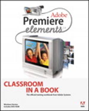 Cover of the book Adobe Premiere Elements 2.0 Classroom in a Book by W. Addison Gast