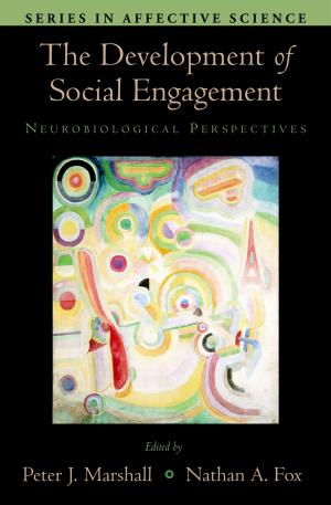 Cover of the book The Development of Social Engagement by Thomas Nogrady, Donald F. Weaver