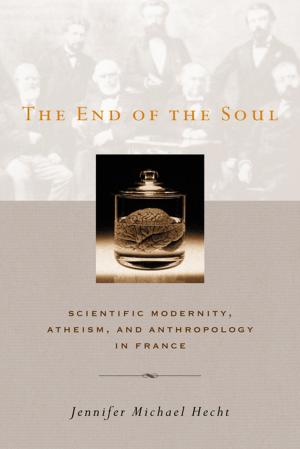 Cover of the book The End of the Soul by Jennifer Hamer