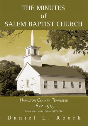 Cover of the book The Minutes of Salem Baptist Church by Judy R. De Wit