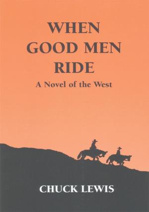 Book cover of When Good Men Ride