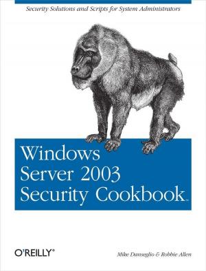 Cover of the book Windows Server 2003 Security Cookbook by John Horswill, Members of the CICS Development Team at IBM Hursley