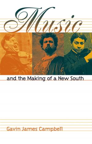 Book cover of Music and the Making of a New South