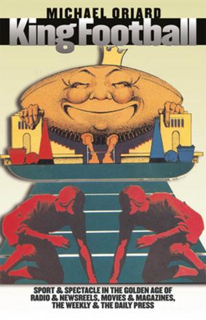 Cover of the book King Football by William Ferris