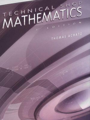 Cover of the book Technical Shop Mathematics by Prof. Su Chen Jonathon Lin, Ph. D.