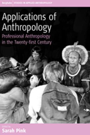 Cover of the book Applications of Anthropology by Frédéric Laugrand, Jarich Oosten†