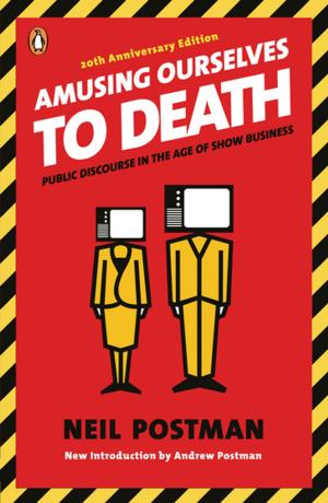 Cover of the book Amusing Ourselves to Death by Sarah Pinsker