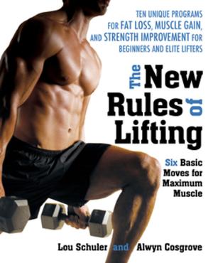 Cover of the book The New Rules of Lifting by 