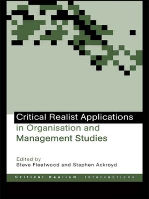 Cover of the book Critical Realist Applications in Organisation and Management Studies by Gerda Reith