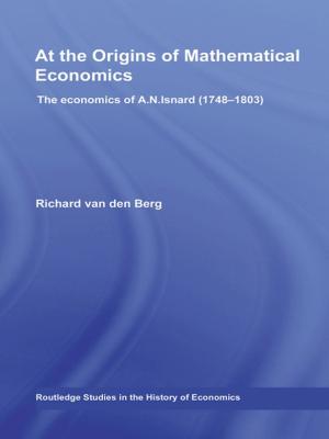 Cover of the book At the Origins of Mathematical Economics by Sandra Waddock, Charles Bodwell