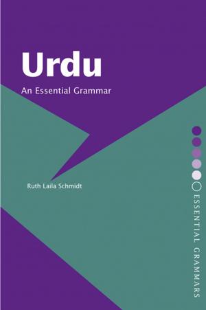Cover of the book Urdu: An Essential Grammar by Sam Davies, Bob Morley