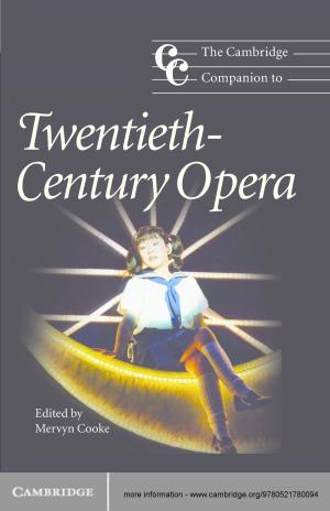 Cover of the book The Cambridge Companion to Twentieth-Century Opera by Howard S. Smith, Marco Pappagallo, Stephen M. Stahl