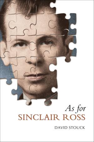 Cover of the book As For Sinclair Ross by 