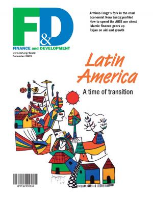 Cover of the book Finance & Development, December 2005 by Tamim  Mr. Bayoumi, Giovanni  Mr. Dell'Ariccia, Karl Friedrich Mr. Habermeier, Tommaso  Mr. Mancini Griffoli, Fabian  Valencia