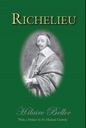 Cover of the book Richelieu by Hilaire Belloc