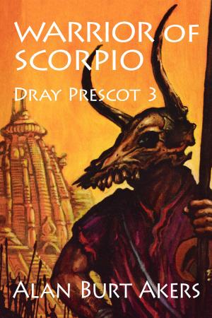 Cover of the book Warrior of Scorpio by Alan Burt Akers