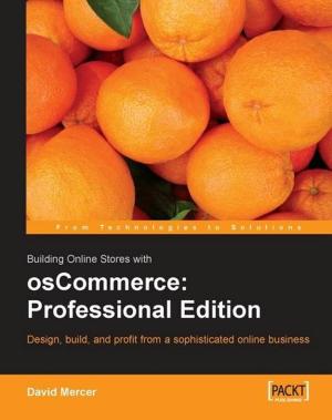 Cover of the book Building Online Stores with osCommerce: Professional Edition by Rafał Kuć