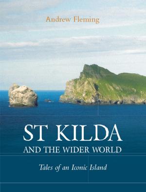Cover of the book St Kilda and the Wider World by Naomi Sykes, Karis Baker, Ruth Carden, Richard Madgwick