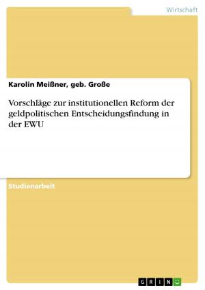 Cover of the book Vorschläge zur institutionellen Reform der geldpolitischen Entscheidungsfindung in der EWU by Marine Kimaro