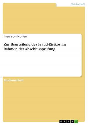 Cover of the book Zur Beurteilung des Fraud-Risikos im Rahmen der Abschlussprüfung by Janine Diedrich-Uravic