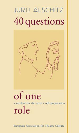 Cover of the book 40 Questions of One Role by James Driver