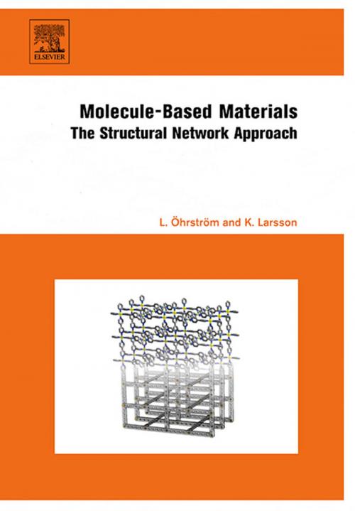 Cover of the book Molecule-Based Materials by Lars Öhrström, Krister Larsson, Elsevier Science