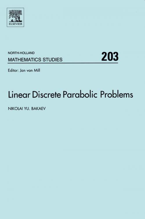 Cover of the book Linear Discrete Parabolic Problems by Nikolai Bakaev, Elsevier Science