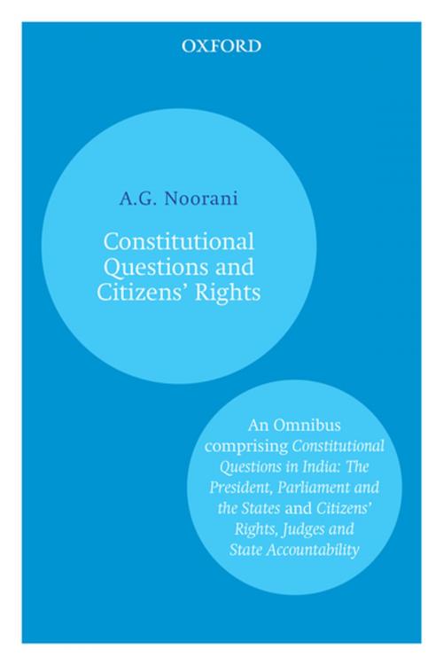 Cover of the book Constitutional Questions and Citizens' Rights by A.G. Noorani, OUP India