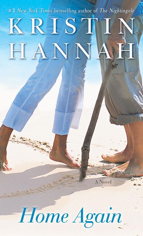 Cover of the book Home Again by Kristin Hannah, Random House Publishing Group