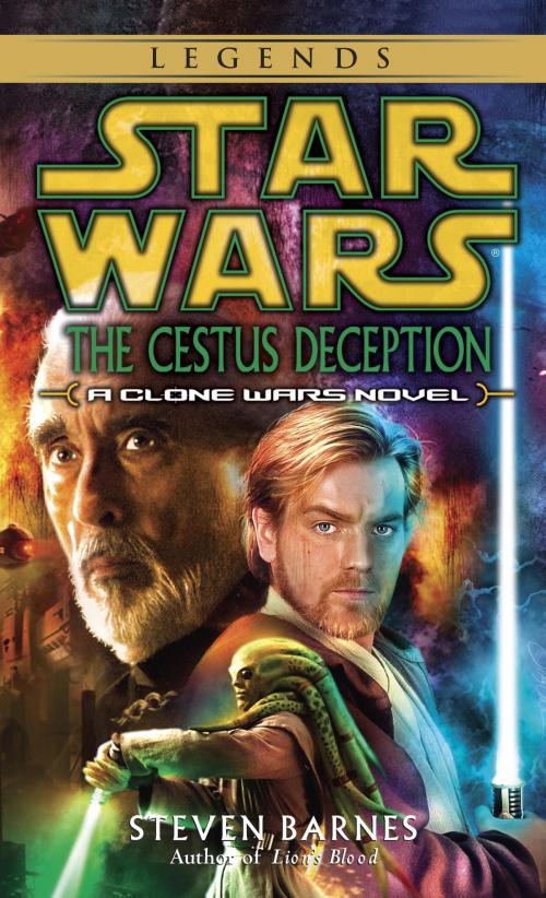 Cover of the book The Cestus Deception: Star Wars Legends (Clone Wars) by Steven Barnes, Random House Publishing Group