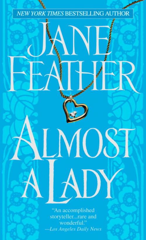Cover of the book Almost a Lady by Jane Feather, Random House Publishing Group