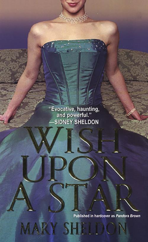Cover of the book Wish Upon A Star by Mary Sheldon, Kensington Books