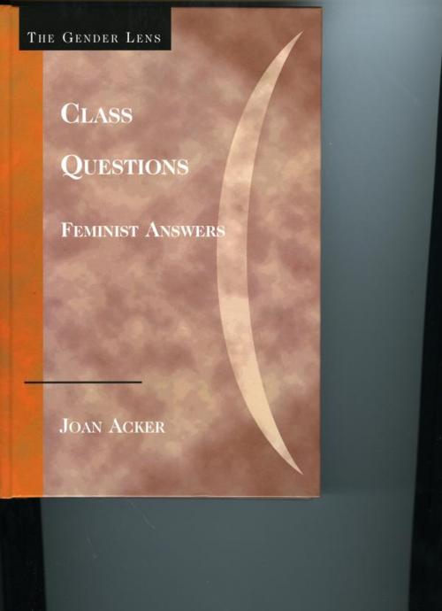 Cover of the book Class Questions by Joan Acker, AltaMira Press