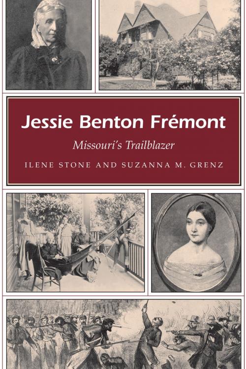 Cover of the book Jessie Benton Frémont by Ilene Stone, Suzanna M. Grenz, University of Missouri Press