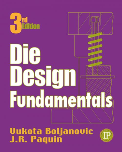 Cover of the book Die Design Fundamentals by Vukota Boljanovic, Industrial Press, Inc.