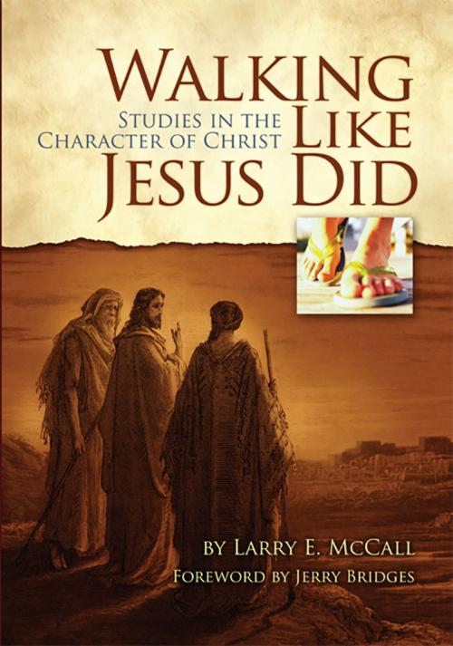 Cover of the book Walking Like Jesus Did by Larry E. McCall, BMH Books