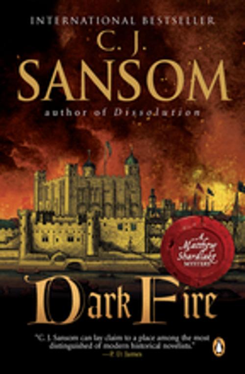 Cover of the book Dark Fire by C. J. Sansom, Penguin Publishing Group